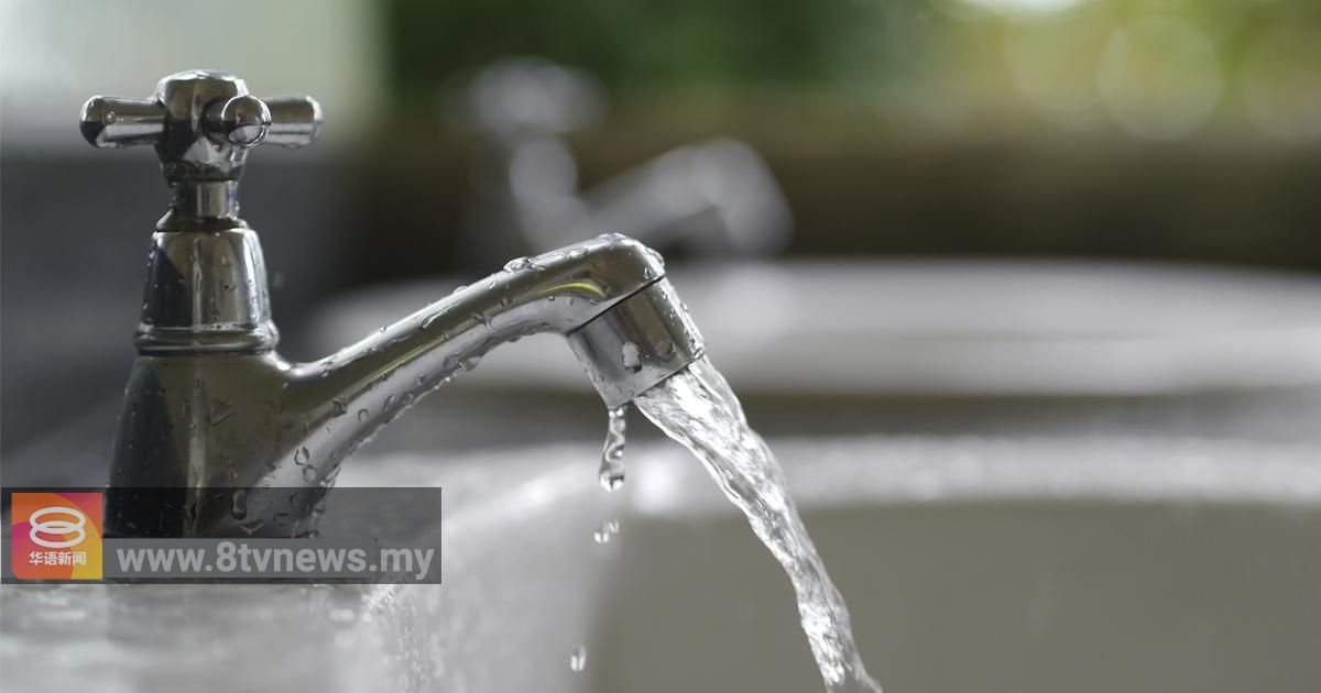 槟城西南县今断水  近7万用户受影响